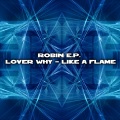 Robin Packalen、Robin - Like A Flame