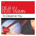 Almighty Presents: To Deserve You (Feat. Tasmin)