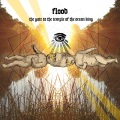 Flood - The Gate To The Temple Of The Ocean King