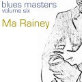 Blues Masters-Ma Rainey-Vol. 6