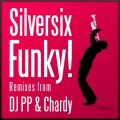 Silversix - Funky! (Chardy Remix)