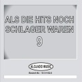 Als die Hits noch Schlager waren, 9
