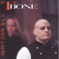 t-bone - Don't Look Back