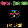 Alaska Y Dinarama - Pastilla Roja La