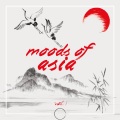 Moods Of Asia, Vol. 1