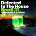 DJ Meme - Defected In The House Brazil '11 mix 2 by DJ Meme