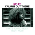 Caught Out There (Single Radio Edit)