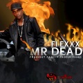 Flexxx - Mr. Dead