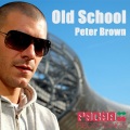 peter brown - Old School (Club Mix)