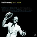 Fred Astaire’s Finest Hour