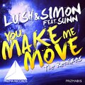 Lush & Simon - You Make Me Move