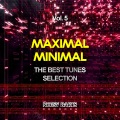 Maximal Minimal, Vol. 5 (The Best Tunes Selection)