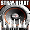 Monster Bass - Stray Heart - Monster Bass's Tribute to Green Day