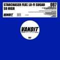 Starchaser、Lo-Fi Sugar - So High (Original Mix)