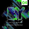 Mazefive、Rey & Kjavik - Don't Be Afraid (El_Txef_A Remix)