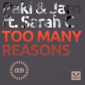 Sarah C、Paki、Jaro - Too Many Reasons (Original Mix Radio Edit)