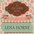 Lena Horne - Let Me Love You
