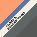 Klass A - Melody Times