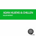 Adan Hujens、Chillen - Killer Instinct