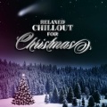 Relaxed Chillout for Christmas