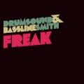 Drumsound & Bassline Smith、Bassline Smith、Drumsound - Freak (Radio Edit)