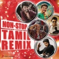 Non-Stop Tamil Remix (Remix)