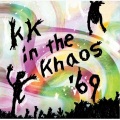 KK - Dance in the Khaos feat.RUMI (Original)
