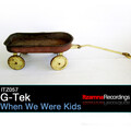 G-Tek - When We Were Kids (Obed Peraza Remix)