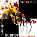 Vanya - w t f