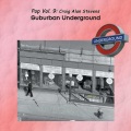 Craig Alan Stevens - The Suburban Underground
