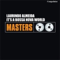 It's a Bossa Nova World