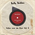 Bully Buhlan - Pst, pst, hinter Ihnen steht einer