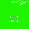 Duca - Chronicles