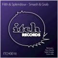 DirtyCreed、Splendour - Smash & Grab
