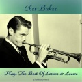 Chet Baker Plays the Best of Lerner and Loewe (Remastered 2016)