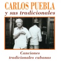 Carlos Puebla y sus Tradicionales - Amorosa Guajira