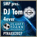 SMP pres. DJ TOM - 4ever