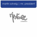 Mr President (Classic Mix)