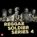 Reggae Soldier Series, Pt. 4 (Deluxe Version)