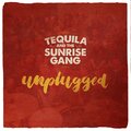 The Sunrise Gang、Tequila - Homecoming