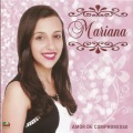 Mariana - Amor de Compromisso