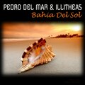 Pedro Del Mar、Illitheas - Bahia Del Sol