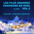 Starlight Christmas Orchestra - Tout ce que je veux à Noël c'est toi