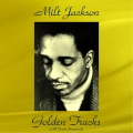 Milt Jackson Golden Tracks (All Tracks Remastered)