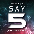 Jason Jaxx、DJ AM - Say