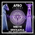 Meith、Elliott Blackler - Bruxaria