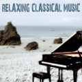 Relaxing Classical Music (For Meditation, Relaxation, Yoga, Ayurveda, Sleep Therapy, Tai Chi, Anti-S