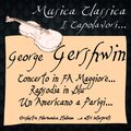 Gershwin: Concerto in FA Maggiore... Rapsodia in Blu, Un Americano a Parigi... (Musica classica - i