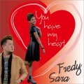 Fredy、Sara - You Have My Heart