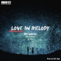 MR.WEEZY、Holle Williams、Jo stak - Love In Melody